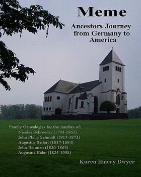 Paperback Meme: Ancestors Journey from Germany to America Book