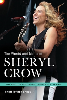 Hardcover The Words and Music of Sheryl Crow Book