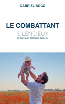 Paperback Le combattant silencieux [French] Book