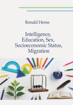 Paperback Intelligence, Education, Sex, Socioeconomic Status, Migration Book