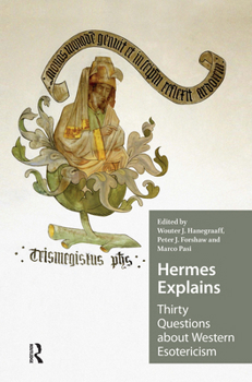Hardcover Hermes Explains: Thirty Questions about Western Esotericism Book