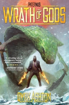 Wrath of Gods - Book #2 of the Paternus Trilogy