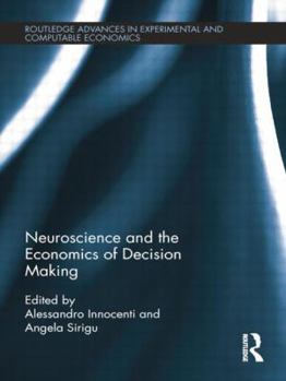 Paperback Neuroscience and the Economics of Decision Making Book