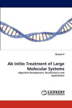 Paperback Ab Initio Treatment of Large Molecular Systems Book