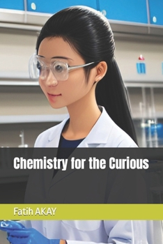 Paperback Chemistry for the Curious Book
