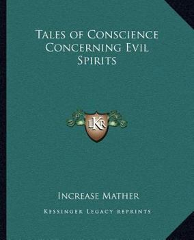 Paperback Tales of Conscience Concerning Evil Spirits Book