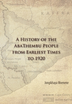 Paperback A History of the AbaThembu People from Earliest Times to 1920 Book