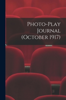 Paperback Photo-Play Journal (October 1917) Book