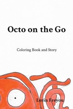 Paperback Octo on the Go: Coloring Book and Story Book