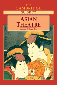 Paperback The Cambridge Guide to Asian Theatre Book