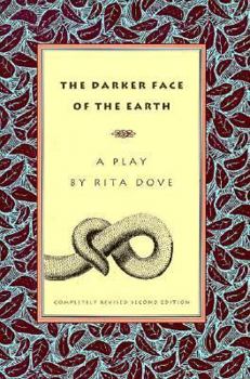 Paperback The Darker Face of the Earth: Completely Revised Second Edition Book