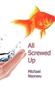 Paperback All Screwed Up Book