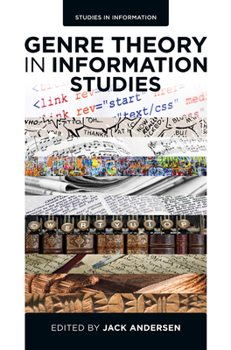 Hardcover Genre Theory in Information Studies Book