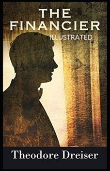 Paperback The Financier Illustrated Book