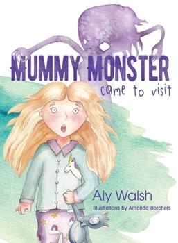 Paperback Mummy Monster Came To Visit Book