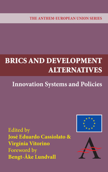 Hardcover Brics and Development Alternatives: Innovation Systems and Policies Book