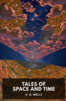 Paperback Tales of Space and Time Illustrated Book