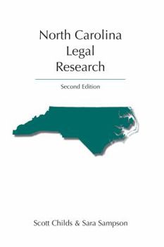 Paperback North Carolina Legal Research (Legal Research Series) Book