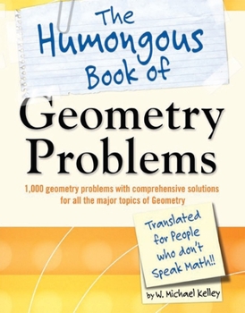 Paperback The Humongous Book of Geometry Problems Book