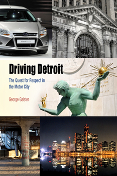 Paperback Driving Detroit: The Quest for Respect in the Motor City Book