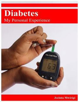 Paperback Diabetes: My Personal Experience Book