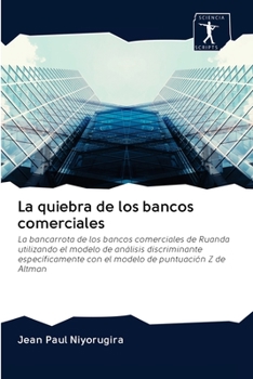 Paperback La quiebra de los bancos comerciales [Spanish] Book