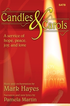 Paperback Candles and Carols: A Service of Hope, Peace, Joy, and Love Book