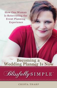 Paperback Becoming a Wedding Planner is now Blissfully Simple Book