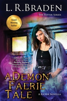 A Demon Faerie Tale: A Rifter Novella (The Rifter Series)