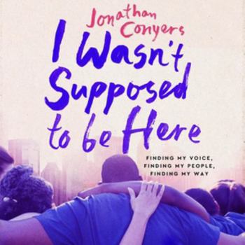 Audio CD I Wasn't Supposed to Be Here: Finding My Voice, Finding My People, Finding My Way Library Edition Book