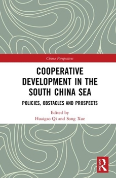 Hardcover Cooperative Development in the South China Sea: Policies, Obstacles, and Prospects Book