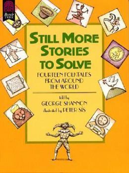 Paperback Still More Stories to Solve: Fourteen Folktales from Around the World Book