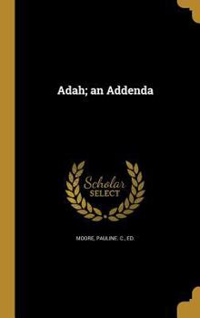 Hardcover Adah; an Addenda Book