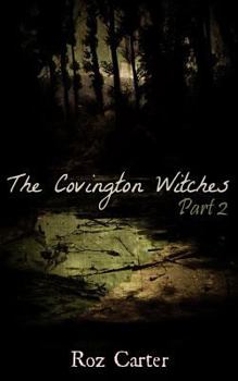 The Covington Witches: Part 2 - Book #2 of the Book of Secrets