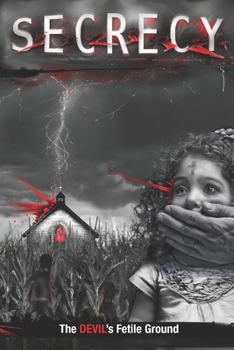 Paperback Secrecy: The Devil's Fertile Ground Book