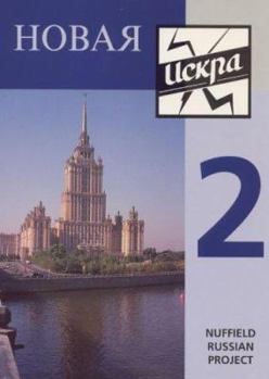 Paperback Novaya Iskra (Nuffield Russian Project) (Bk.2) Book