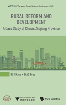 Hardcover Rural Reform and Development: A Case Study of China's Zhejiang Province Book