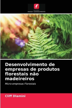 Paperback Desenvolvimento de empresas de produtos florestais não madeireiros [Portuguese] Book