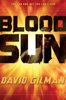 Blood Sun - Book #3 of the Danger Zone