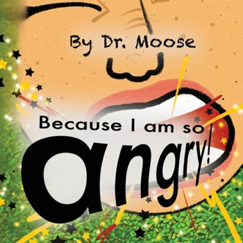 Paperback Because I Am So Angry! Book