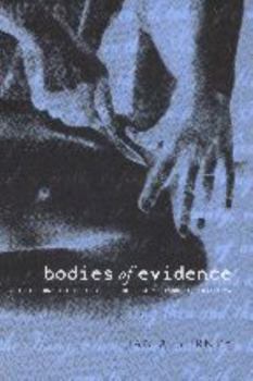 Hardcover Bodies of Evidence: Medicine and the Politics of the English Inquest, 1830-1926 Book