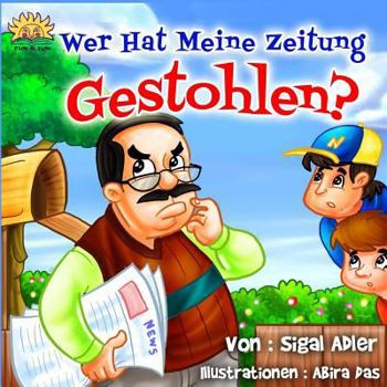 Paperback Wer Hat Meine Zeitung Gestohlen? [German] Book