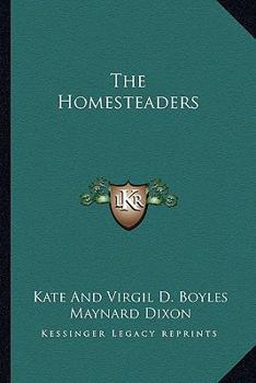 Paperback The Homesteaders Book