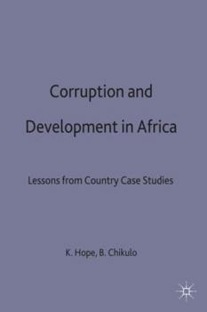 Hardcover Corruption and Development in Africa: Lessons from Country Case Studies Book