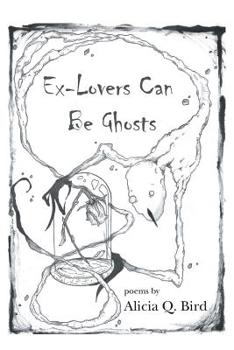 Paperback Ex-Lovers Can Be Ghosts Book