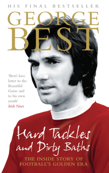Paperback Hard Tackles and Dirty Baths Book