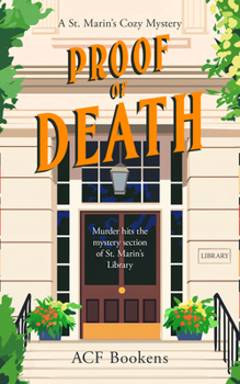 Proof of Death (St. Marin's Cozy Mystery)