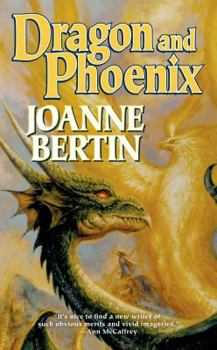 Dragon and Phoenix - Book #2 of the Dragonlord