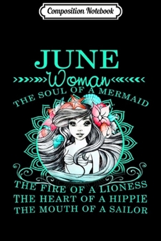 Composition Notebook: This June - woman the soul of a mermaid Journal/Notebook Blank Lined Ruled 6x9 100 Pages