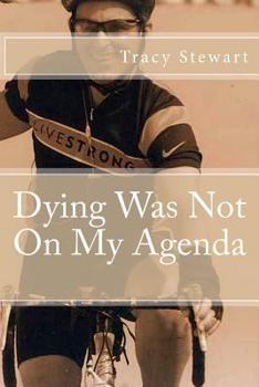 Paperback Dying Was Not On My Agenda Book